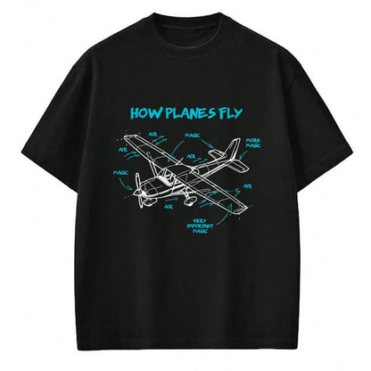 Best Mechanic Life Shirt, Funny Mechanic UnisexT-Shirt/Hoodie/Sweatshirt HLT00 - How Planes Fly How Planes Fly Aviation Pilot T-Shirt