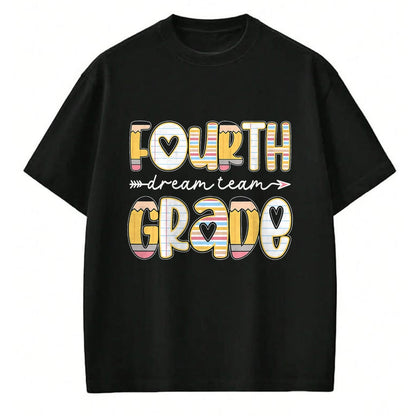 Best Student Shirt, Funny Back To School UnisexT-Shirt/Hoodie/Sweatshirt HLT00 - 4th Grade Dream Team Back to School Teacher Student Kids T-Shirt
