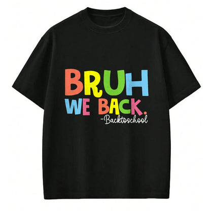 Best Student Shirt, Funny Back To School UnisexT-Shirt/Hoodie/Sweatshirt HLT00 - Cute Groovy Bruh We Back Teachers Kids Funny Back To School T-Shirt