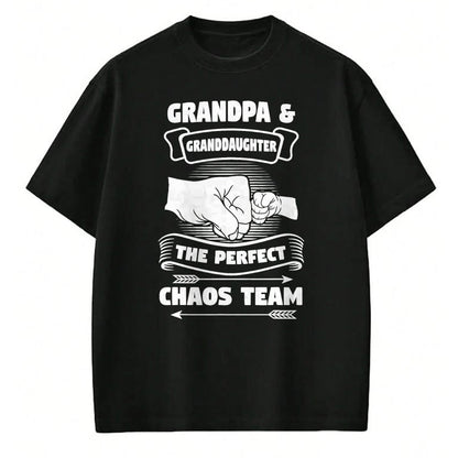 Best Grandpa Shirt, Proud Grandpa Unisex T-Shirt/Hoodie/Sweatshirt HLT00 - Grandpa Granddaughter A Perfect Chaos Team Gift T-Shirt