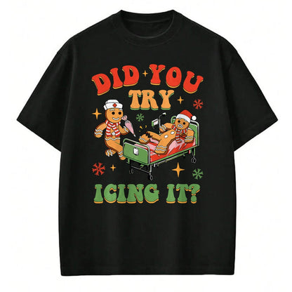 Funny Nurse Shirt, Nurse Unisex T-Shirt/Hoodie/Sweatshirt HLT00 - Retro ICU Nurse Christmas Gingerbread Did You Try Icing It T-Shirt