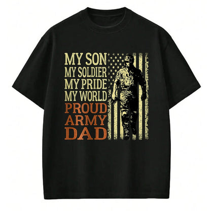 Gift for Dad Shirt, Funny Dad Unisex T-Shirt/Hoodie/Sweatshirt HLT00 – Mens My Son Is A Soldier Hero Proud Army Dad US Military Father T-Shirt