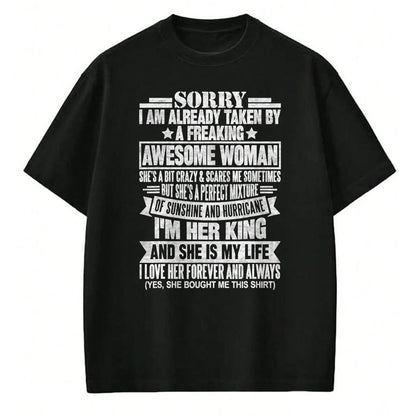 Best Wife Shirt, Wife and Husband Unisex T-Shirt/Hoodie/Sweatshirt HLT00 - Sorry I'm Taken by a Freaking Awesome Woman Funny Husband T-Shirt (1)