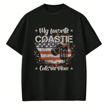 Gift for Mom Shirt, Funny Mom Unisex T-Shirt/Hoodie/Sweatshirt HLT00 - My Favorite Coastie Calls Me Mom Proud Coast Guard Mom T-Shirt