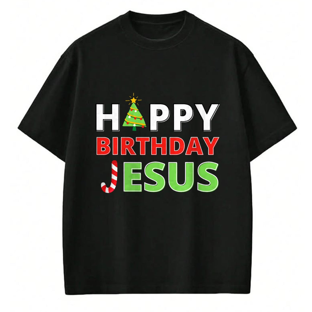 Christian Tee, Christian Faith Unisex T-Shirt/Hoodie/Sweatshirt HLT00 - Happy Birthday Jesus Funny Christian Christmas T-Shirt