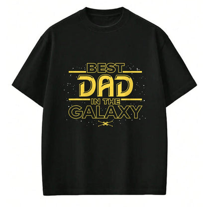 Gift for Dad Shirt, Funny Dad Unisex T-Shirt/Hoodie/Sweatshirt HLT00 – Star Wars Best Dad in the Galaxy Birthday Father’s Day T-Shirt