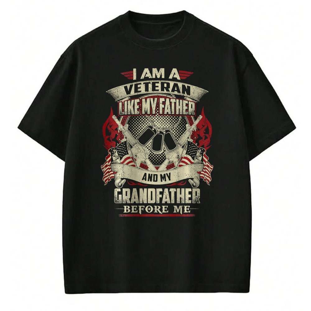 Gift for Dad Shirt, Funny Dad Unisex T-Shirt/Hoodie/Sweatshirt HLT00 – I_m A Veteran Like My Father Proud Army Grandfather T-Shirt