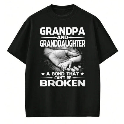 Best Grandpa Shirt, Proud Grandpa Unisex T-Shirt/Hoodie/Sweatshirt HLT00 - Grandpa And Granddaughter A Bond That Can't Be Broken T-Shirt (1)