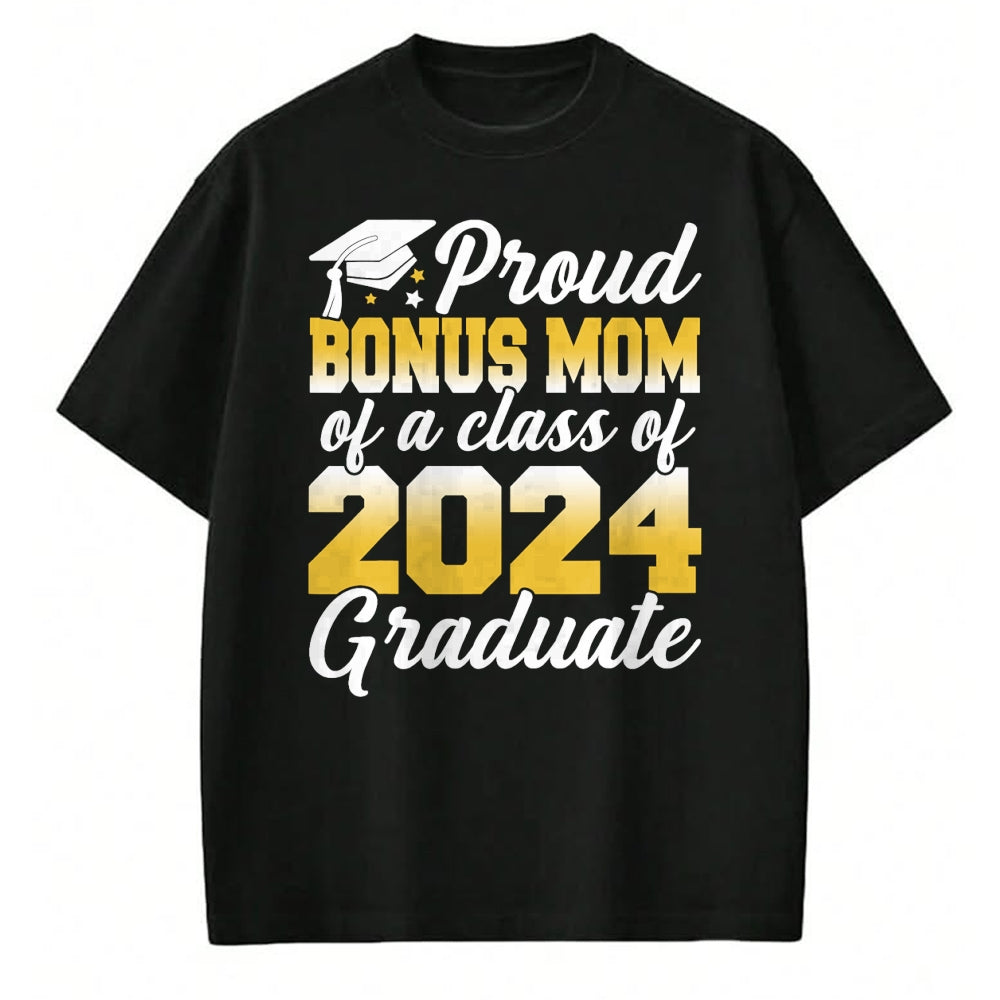 Gift for Mom Shirt, Funny Mom Unisex T-Shirt/Hoodie/Sweatshirt HLT00 - Proud Bonus Mom of a Class Of 2024 Graduate Senior Family T-Shirt
