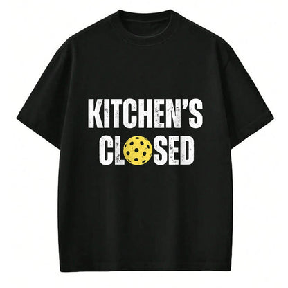 Funny Pickleball Shirt, Pickleball Lover Unisex T-Shirt/Hoodie/Sweatshirt HLT00 - Pickleball Kitchen is Closed Pickleball Net Closed T-Shirt