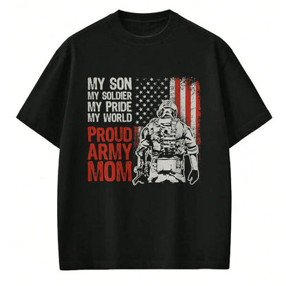 Gift for Mom Shirt, Funny Mom Unisex T-Shirt/Hoodie/Sweatshirt HLT00 - My Son My Soldier Hero Proud Army Mom US Military Mother T-Shirt
