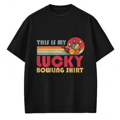 Gift for Mom Shirt, Funny Mom Unisex T-Shirt/Hoodie/Sweatshirt HLT00 - Funny Lucky Bowling Shirt Bowlers Men Women Kids Retro T-Shirt