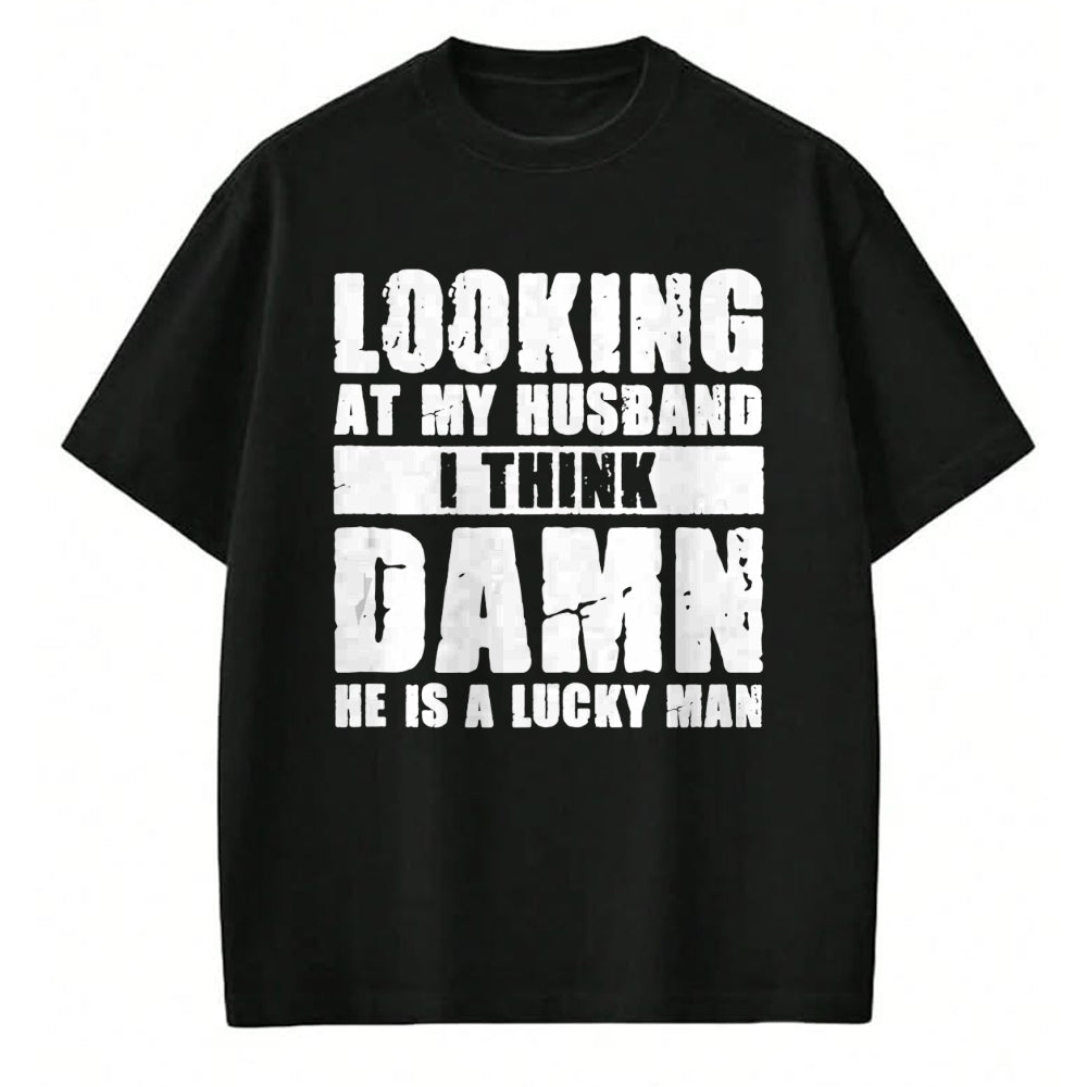 Best Wife Shirt, Wife and Husband Unisex T-Shirt/Hoodie/Sweatshirt HLT00 - Gift for wife T shirt, lucky wife   He is a Lucky Husband - Anniversary Gift - Man & Wife T-Shirt
