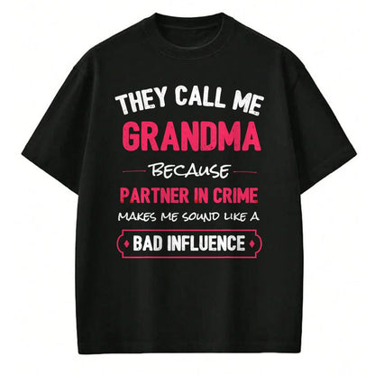 Best Grandma Shirt, Proud Grandma Unisex T-Shirt/Hoodie/Sweatshirt HLT00 - Funny Grandma Shirt, Grandma Partner In Crime T-Shirt