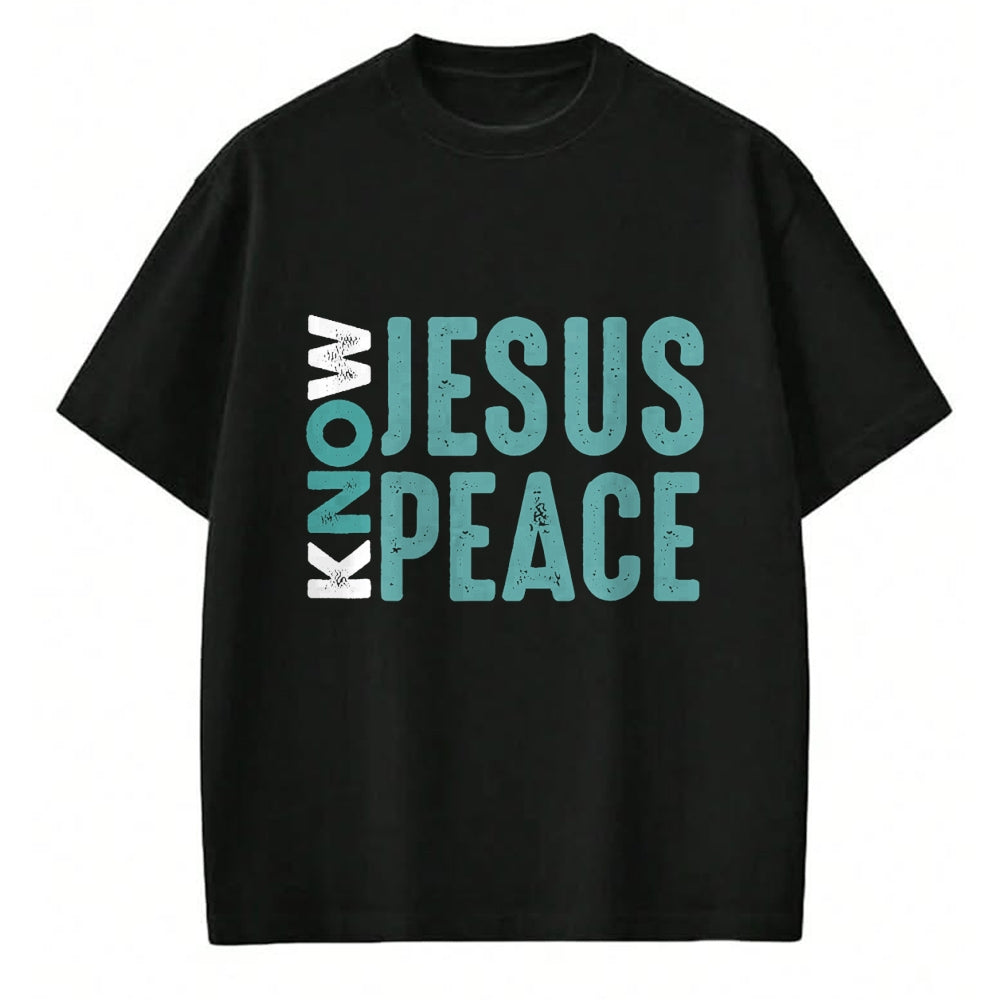 Christian Tee, Christian Faith Unisex T-Shirt/Hoodie/Sweatshirt HLT00 - Jesus Christian Bible Verse Scripture Know Jesus Know Peace T-Shirt