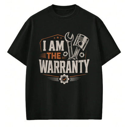 Best Mechanic Life Shirt, Funny Mechanic UnisexT-Shirt/Hoodie/Sweatshirt HLT00 - I Am The Warranty Funny Mechanic Auto Repair T-Shirt