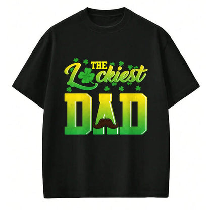 Gift for Dad Shirt, Funny Dad Unisex T-Shirt/Hoodie/Sweatshirt HLT00 – Mens Luckiest Dad Tshirt St. Patrick_s Day Lucky Irish Gift Tee