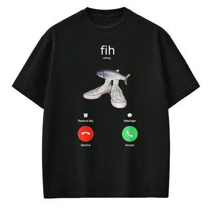 Funny Fishing Shirt, Gift For Fishing Lover Unisex T-Shirt/Hoodie/Sweatshirt HLT00 - Fih Meme Shirt Fish Calling Shirt Misspelled fih is Calling T-Shirt