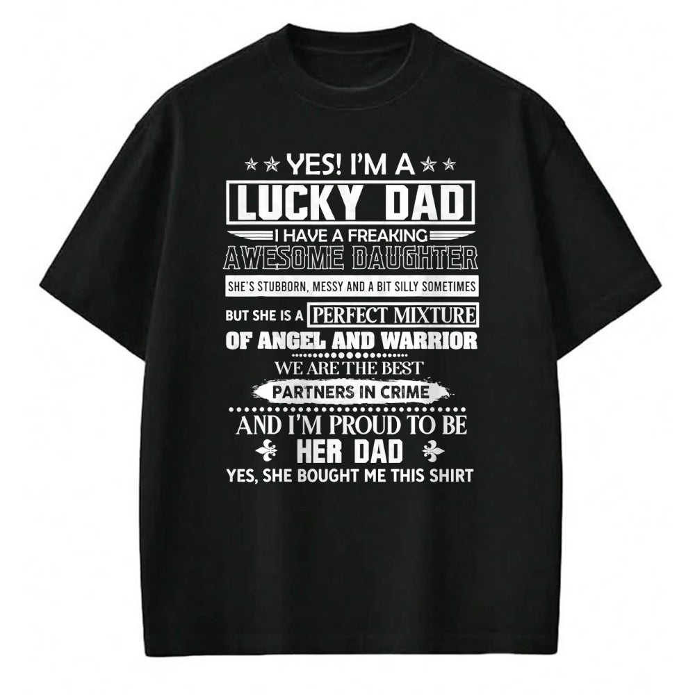 Gift for Dad Shirt, Funny Dad Unisex T-Shirt/Hoodie/Sweatshirt HLT00 – Mens Yes I_m a lucky Dad Awesome Father and Daughter Father s Day T-Shirt