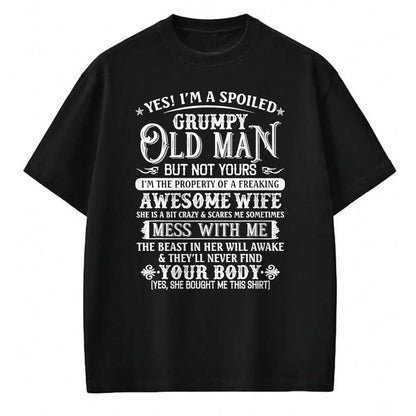 Best Wife Shirt, Wife and Husband Unisex T-Shirt/Hoodie/Sweatshirt HLT00 - Gift for wife T shirt, spoiled wife   Yes I'm A Spoiled Grumpy Old Man But Not Yours Awesome Wife T- (1)