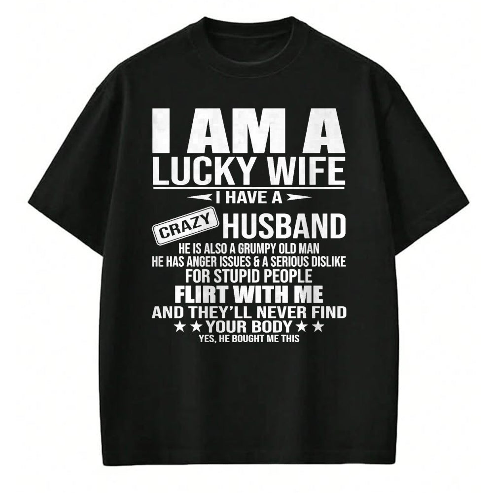 Best Wife Shirt, Wife and Husband Unisex T-Shirt/Hoodie/Sweatshirt HLT00 - Gift for wife T shirt, lucky wife   I Am A Lucky Wife I Have A Crazy Husband Premium T-Shirt (3)