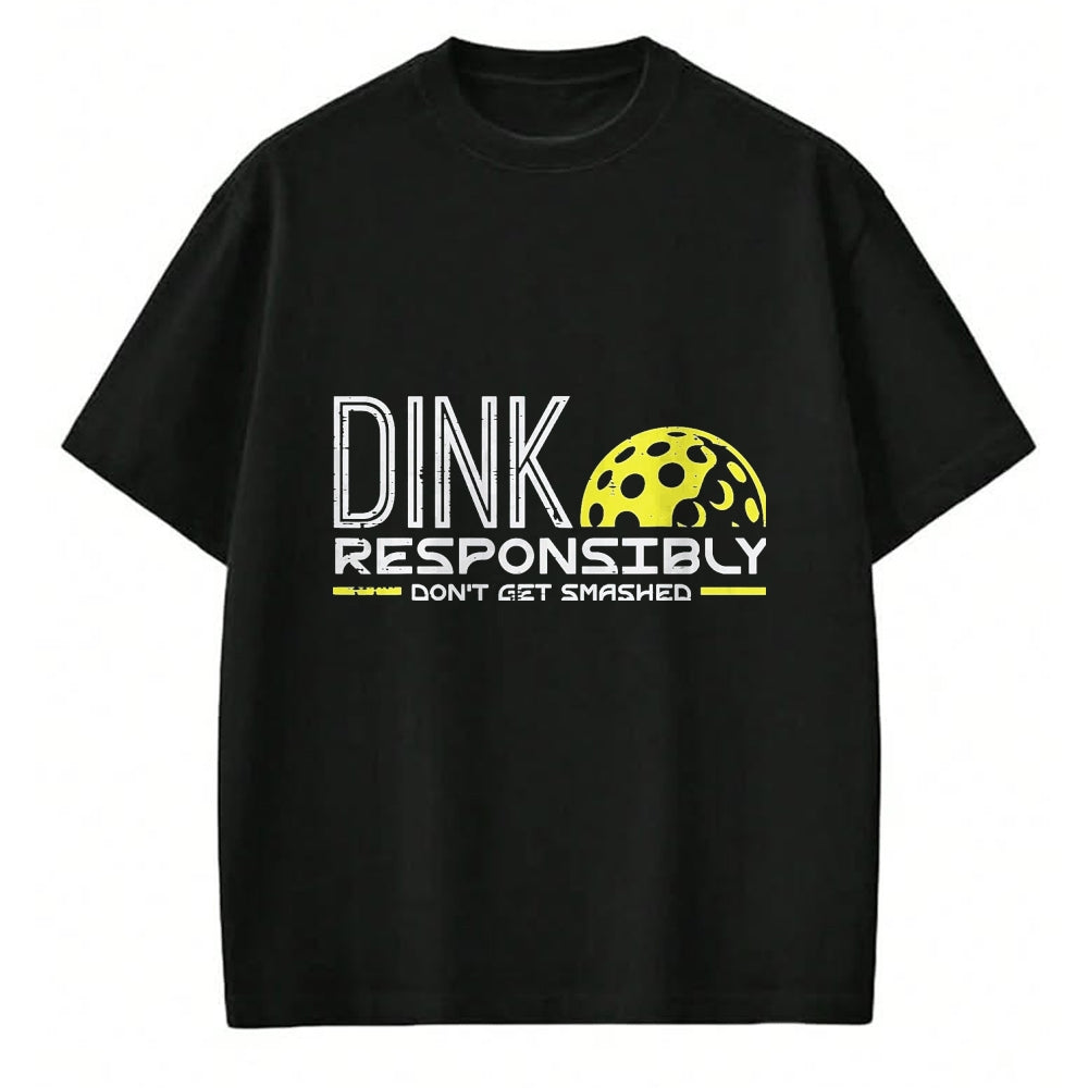 Funny Pickleball Shirt, Pickleball Lover Unisex T-Shirt/Hoodie/Sweatshirt HLT00 - Pickleball Dink Responsibly Funny Pickle Ball Men Women Kids T-Shirt
