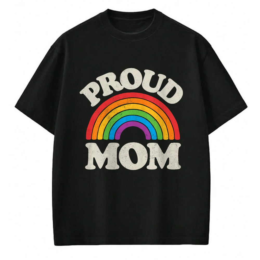 Gift for Mom Shirt, Funny Mom Unisex T-Shirt/Hoodie/Sweatshirt HLT00 - LGBTQ Proud Mom Gay Pride LGBT Ally Rainbow Mothers Day T-Shirt
