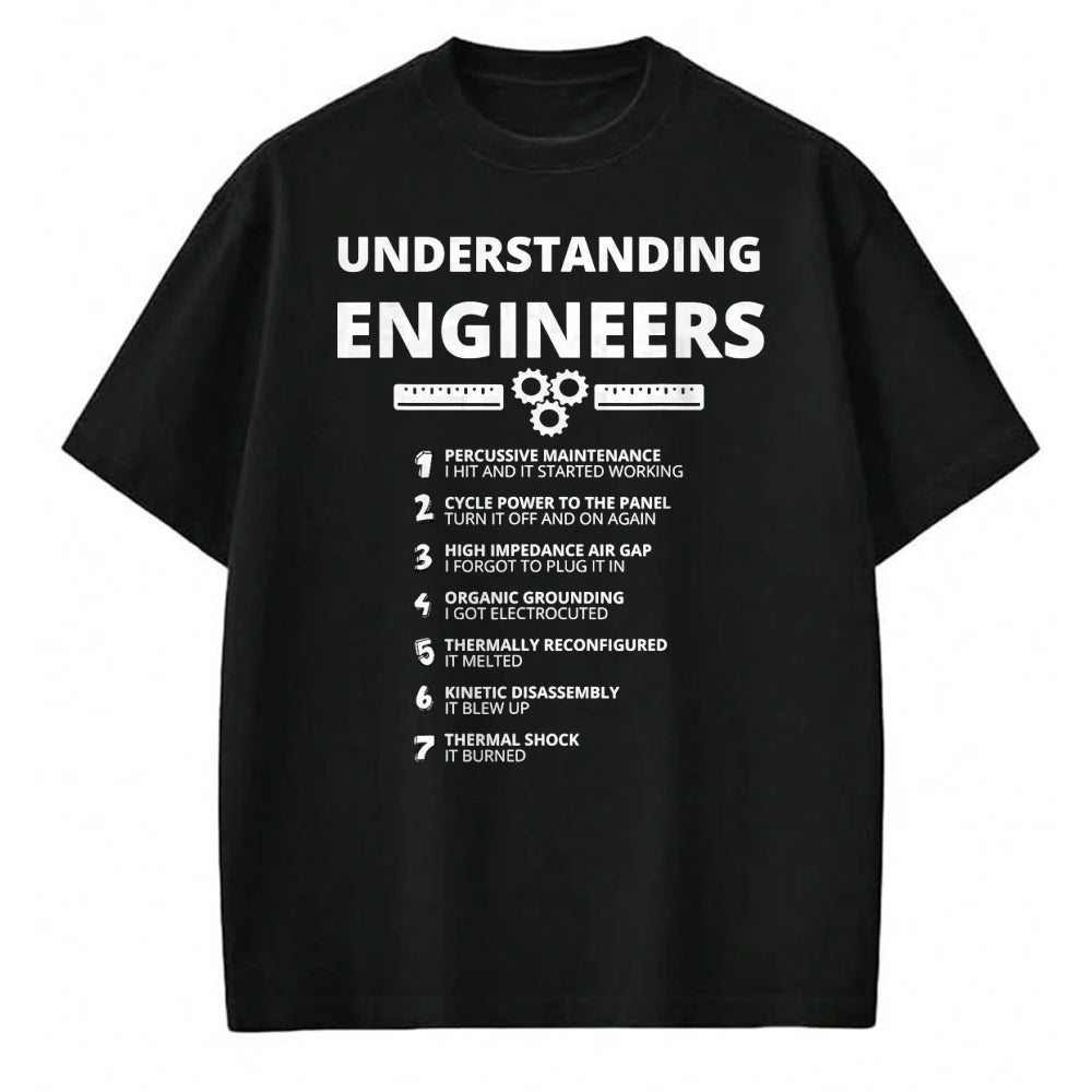 Best Mechanic Life Shirt, Funny Mechanic UnisexT-Shirt/Hoodie/Sweatshirt HLT00 - Understanding Engineers - Funny Sarcastic Engineering Gift T-Shirt Small