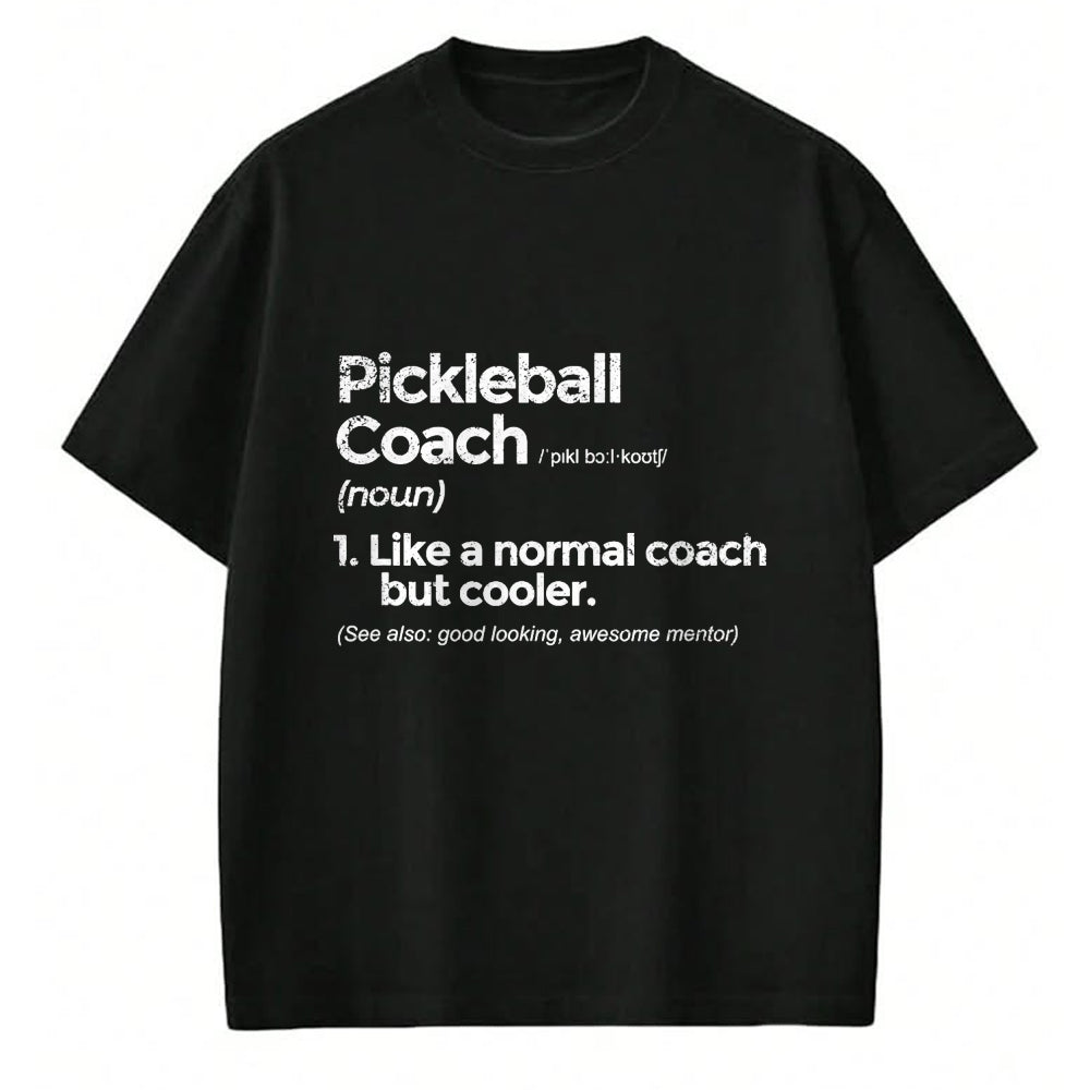 Funny Pickleball Shirt, Pickleball Lover Unisex T-Shirt/Hoodie/Sweatshirt HLT00 - Pickleball Coach Definition Funny Gift T-Shirt