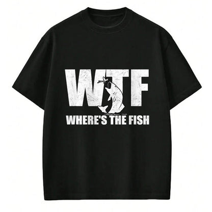 Funny Fishing Shirt, Gift For Fishing Lover Unisex T-Shirt/Hoodie/Sweatshirt HLT00 - WTF Where_s The Fish Men_s Funny Fishing Gifts Fathers Day T-Shirt