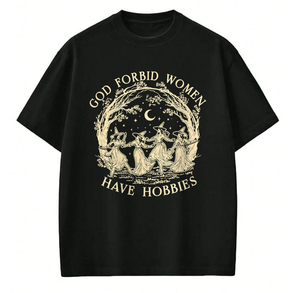 Best Thanksgiving Family Shirt , Funny Thanksgiving UnisexT-Shirt/Hoodie/Sweatshirt HLT00 - God Forbid Women Have Hobbies Funny Witchy Feminist T-Shirt