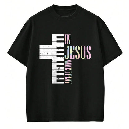 Christian Tee, Christian Faith Unisex T-Shirt/Hoodie/Sweatshirt HLT00 - Jesus Name I Play Piano Christian Pianist Men Women Kids T-Shirt