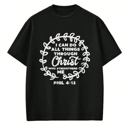 Christian Tee, Christian Faith Unisex T-Shirt/Hoodie/Sweatshirt HLT00 - I Can Do Things Christ Bible God Jesus Christian Gift T-Shirt