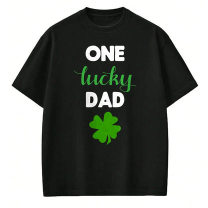 Gift for Dad Shirt, Funny Dad Unisex T-Shirt/Hoodie/Sweatshirt HLT00 – One Lucky Dad Matching Family St. Patrick_s Day T-Shirt