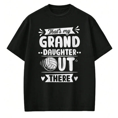 Best Grandma Shirt, Proud Grandma Unisex T-Shirt/Hoodie/Sweatshirt HLT00 - That's My Granddaughter Out There Volleyball For Grandma T-Shirt (1)
