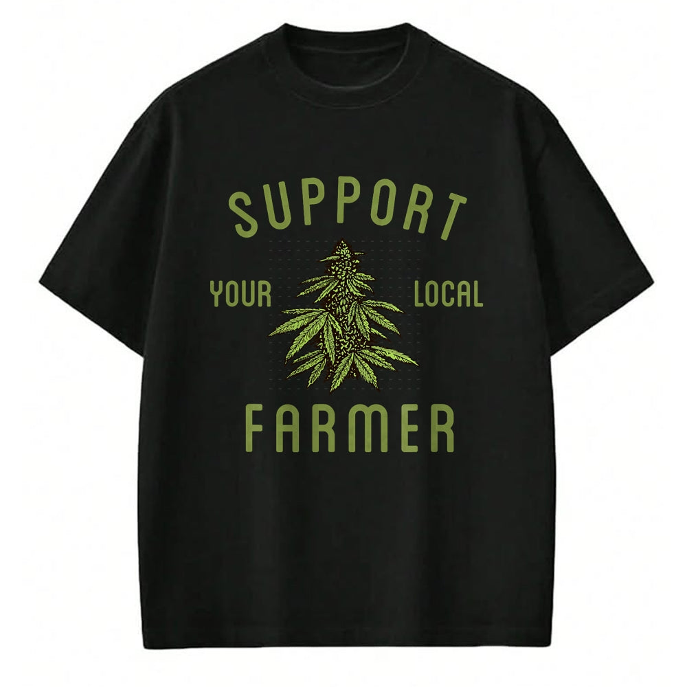 Best Farmer Life Shirt, Funny Farmer UnisexT-Shirt/Hoodie/Sweatshirt HLT00 - Support Your Local Farmer Funny Weed Marijuana Grower 420 T-Shirt