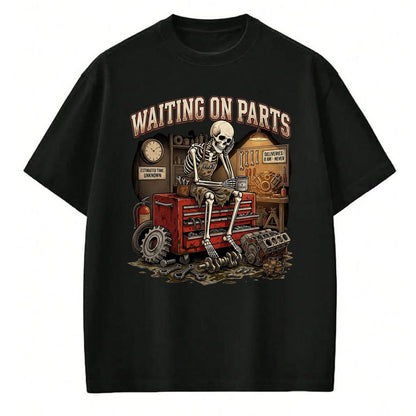 Best Mechanic Life Shirt, Funny Mechanic UnisexT-Shirt/Hoodie/Sweatshirt HLT00 - Funny Waiting On Parts Auto Mechanic Skeleton Repair T-Shirt
