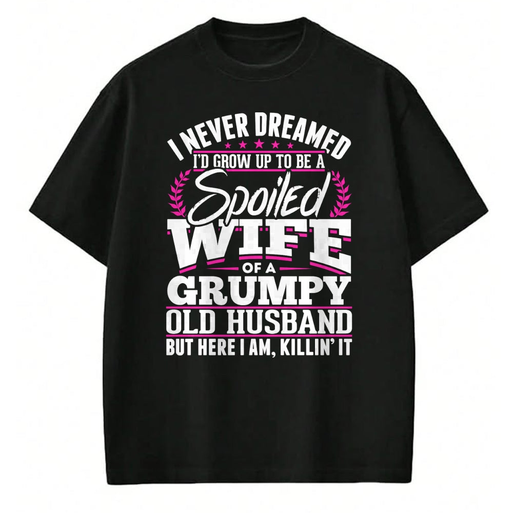 Best Wife Shirt, Wife and Husband Unisex T-Shirt/Hoodie/Sweatshirt HLT00 - Gift for wife T shirt, spoiled wife   Grumpy Old Husband Spoiled Wife Of A Grumpy Old Husband Long S (1)
