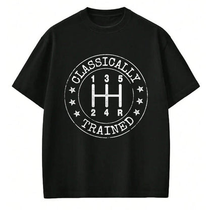 Best Mechanic Life Shirt, Funny Mechanic UnisexT-Shirt/Hoodie/Sweatshirt HLT00 - Classically Trained Manual Transmission Stick Shift Car Guy T-Shirt
