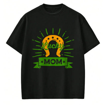 Gift for Mom Shirt, Funny Mom Unisex T-Shirt/Hoodie/Sweatshirt HLT00 - Lucky Mom St. Patricks Day Saint Paddy Horseshoe Shamrock T-Shirt