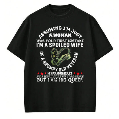 Best Wife Shirt, Wife and Husband Unisex T-Shirt/Hoodie/Sweatshirt HLT00 - Gift for wife T shirt, spoiled wife   Womens Husband Wife I'm A Spoiled Wife Of A Grumpy Old Veteran