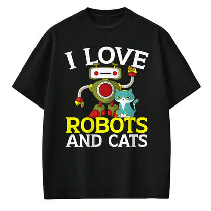 Cat Love Shirt, Funny Cat Lover Gift UnisexT-Shirt/Hoodie/Sweatshirt HLT00 - I Love Robots and Cats Lover Robotics Engineer Engineering T-Shirt