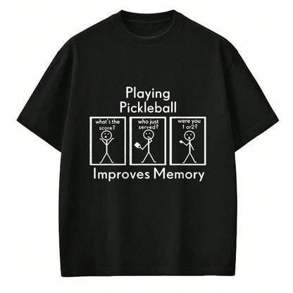 Funny Pickleball Shirt, Pickleball Lover Unisex T-Shirt/Hoodie/Sweatshirt HLT00 - Playing Pickleball Improves Memory Funny Pickleball Player T-Shirt