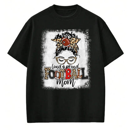 Gift for Mom Shirt, Funny Mom Unisex T-Shirt/Hoodie/Sweatshirt HLT00 - Loud And Proud Football Mom Bleached Leopard Football Mama T-Shirt