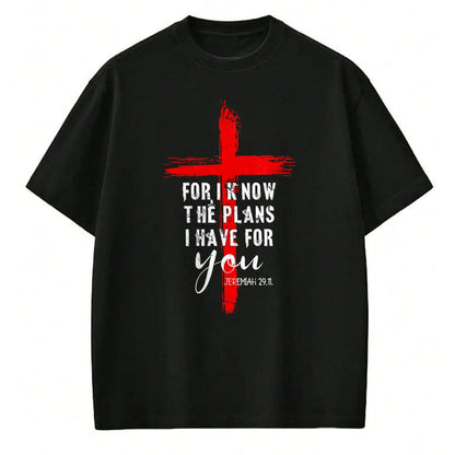Christian Tee, Christian Faith Unisex T-Shirt/Hoodie/Sweatshirt HLT00 - Christian Quote Faith Jeremiah 29.11 T-Shirt