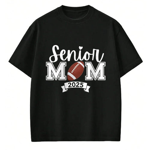 Gift for Mom Shirt, Funny Mom Unisex T-Shirt/Hoodie/Sweatshirt HLT00 - Proud Mom Of A Football Senior 2025 Cute Heart Graduation T-Shirt