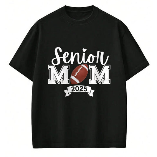 Gift for Mom Shirt, Funny Mom Unisex T-Shirt/Hoodie/Sweatshirt HLT00 - Proud Mom Of A Football Senior 2025 Cute Heart Graduation T-Shirt