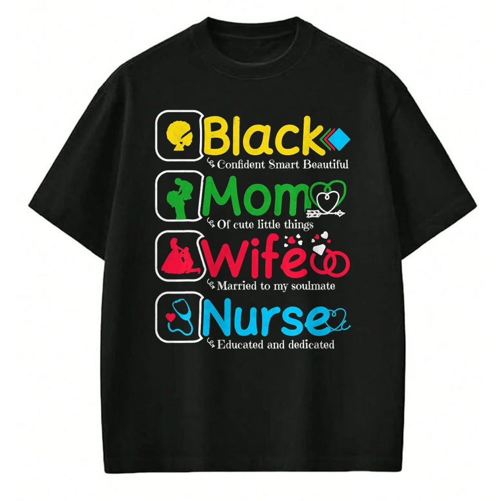 Funny Nurse Shirt, Nurse Unisex T-Shirt/Hoodie/Sweatshirt HLT00 - Black Nurse Mommy Wife - African American Mothers Women Mom T-Shirt