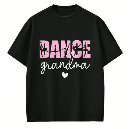 Best Grandma Shirt, Proud Grandma Unisex T-Shirt/Hoodie/Sweatshirt HLT00 - Dance Grandma Of A Dancer Grandmother , Happy Mother's Day T-Shirt