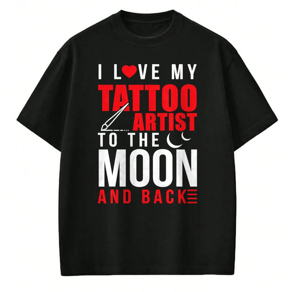 Best Wife Shirt, Wife and Husband Unisex T-Shirt/Hoodie/Sweatshirt HLT00 - I Love My Tattoo Artist To Moon & Back Husband Wife T-Shirt